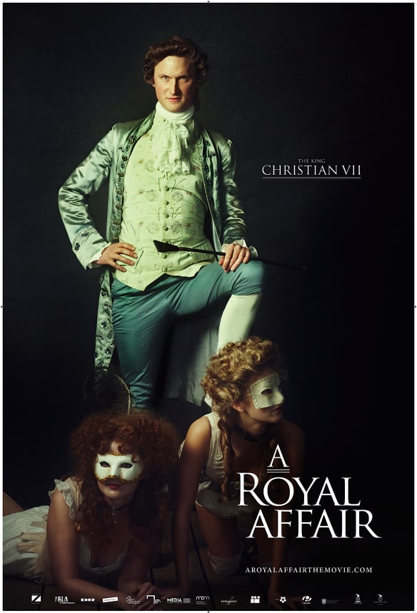 Poster of A Royal Affair featuring Mikkel Folsgaard as Christian VII